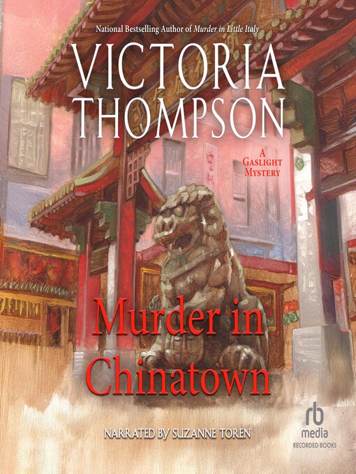 Title details for Murder in Chinatown by Victoria Thompson - Available